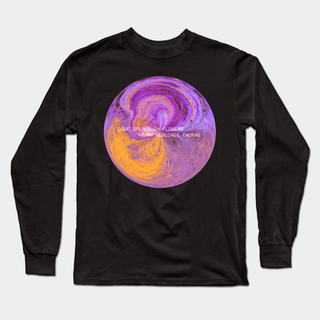 Thorns Quote Long Sleeve T-Shirt by Brieana